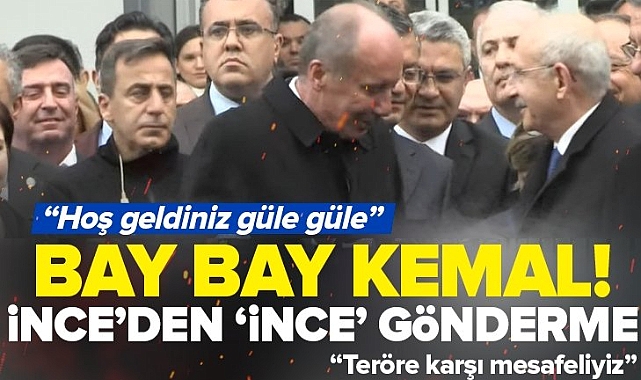 Muharrem İnce'den Kılıçdaroğlu'na gönderme: Hoş geldiniz güle güle.