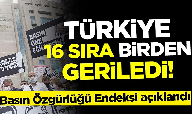 Türkiye, Basın Özgürlüğü Endeksi'nde 16 sıra gerileyerek 180 ülke arasından 165. oldu
