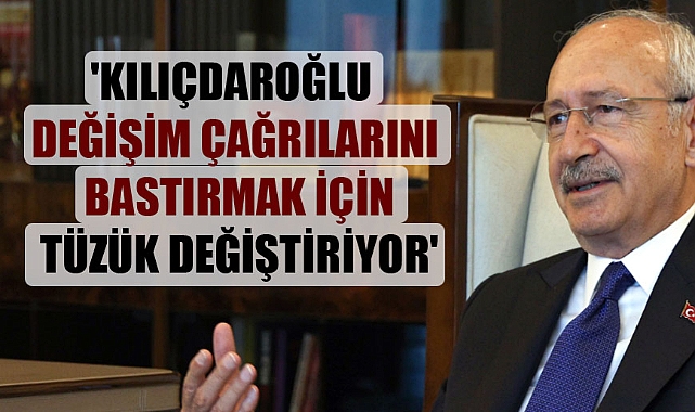 ‘Kılıçdaroğlu değişim çağrılarını bastırmak için tüzük değiştiriyor’