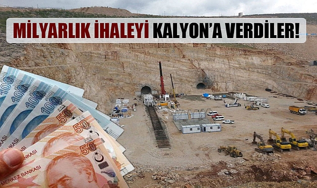 Milyarlık ihaleyi Kalyon’a verdiler!