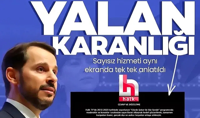 Halk TV Berat Albayrak hakkındaki yalan haberlerini kabul etti! Sayısız hizmeti tek tek anlatıldı