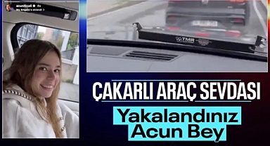 Acun Ilıcalı'nın kızının çakarlı aracı