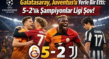 Galatasaray Juventus'u ezdi geçti! Tarihi zafer: 5-2
