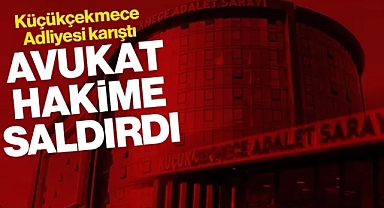 Küçükçekmece Adliyesi Karıştı: Avukat, Hakime Saldırdı