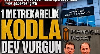 İmamoğlu İnşaat'ın iskân oyunu! Beylikdüzü Belediyesi'nden villa kıyağı: 2.2 milyarlık rant deşifre oldu