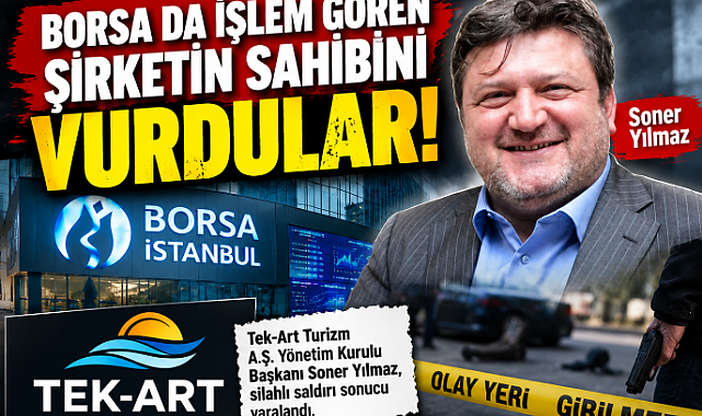 BORSA DA İŞLEM GÖREN ŞİRKETİN SAHİBİNİ VURDULAR!