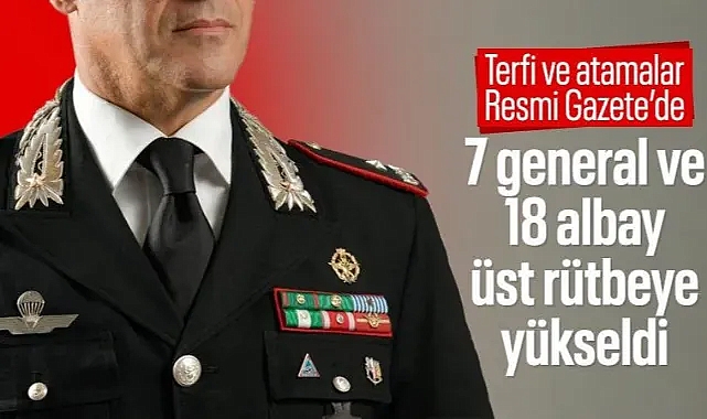 TSK, Jandarma ve Sahil Güvenlik'te atama ve terfiler Resmi Gazete'de