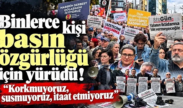İstanbul'da binlerce kişi basın özgürlüğü için yürüdü!