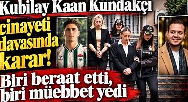 Kubilay Kaan Kundakçı cinayetinde karar! Aleyna Kalaycıoğlu beraat etti